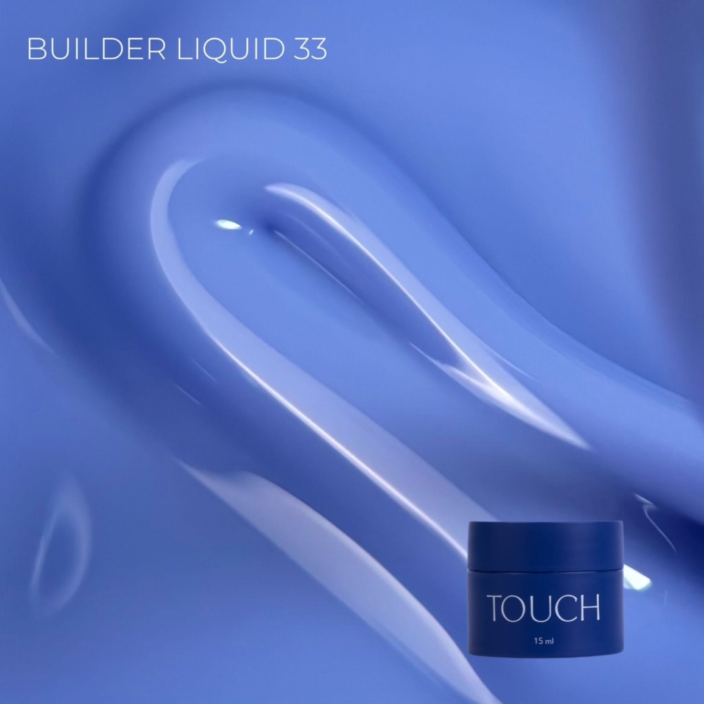 Gel constructor líquido TOUCH Builder Liquid 33 – 15 ml